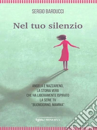 Nel tuo silenzio. E-book. Formato EPUB ebook