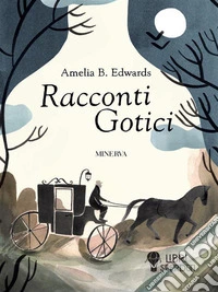 Racconti gotici. E-book. Formato EPUB ebook