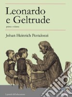 Leonardo e Geltrude - primo volume. E-book. Formato Mobipocket ebook