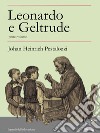 Leonardo e Geltrude - primo volume. E-book. Formato Mobipocket ebook