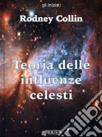 Teoria delle influenze celesti. E-book. Formato EPUB ebook