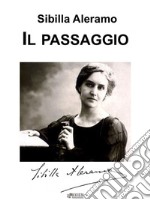 Il passaggio. E-book. Formato Mobipocket ebook