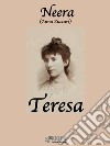 Teresa. E-book. Formato Mobipocket ebook di Neera