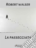 La passeggiata. E-book. Formato Mobipocket ebook