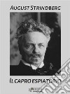 Il capro espiatorio. E-book. Formato EPUB ebook di August Strindberg