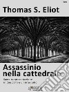 Assassinio nella cattedrale. E-book. Formato EPUB ebook