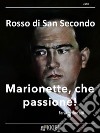 Marionette, che passione!. E-book. Formato EPUB ebook