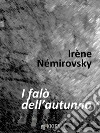 I falò dell&apos;autunno. E-book. Formato EPUB ebook