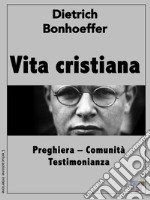 Vita cristiana. E-book. Formato EPUB ebook