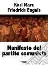 Manifesto del partito comunista. E-book. Formato EPUB ebook