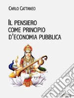 Il pensiero come principio d&apos;economia pubblica. E-book. Formato EPUB