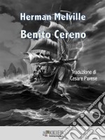 Benito Cereno. E-book. Formato EPUB ebook