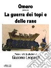 La guerra dei topi e delle rane. E-book. Formato EPUB ebook