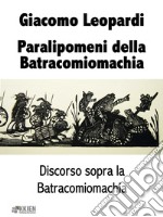 Paralipomeni della Batracomiomachia. E-book. Formato EPUB ebook