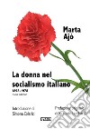 La donna nel socialismo italiano. E-book. Formato EPUB ebook di Marta Ajò