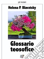 Glossario teosofico. E-book. Formato EPUB ebook