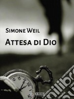 Attesa di Dio. E-book. Formato EPUB ebook