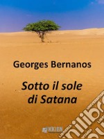 Sotto il sole di Satana. E-book. Formato EPUB ebook