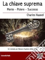 La chiave suprema. E-book. Formato EPUB ebook