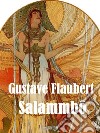 Salammbô. E-book. Formato EPUB ebook di Gustave Flaubert
