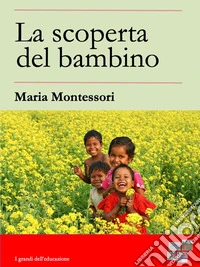 La scoperta del bambino. E-book. Formato EPUB ebook