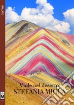 Viole nel deserto. E-book. Formato EPUB