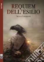 Requiem dell&apos;esilio. E-book. Formato EPUB ebook