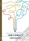 Lezioni di scrittura creativa. E-book. Formato EPUB ebook di Marco Bevilacqua