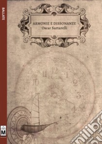 Armonie e dissonanze. E-book. Formato EPUB ebook di Oscar Sarlarelli