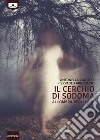 Il cerchio di Sodoma - All&apos;ombra degli ulivi. E-book. Formato EPUB ebook