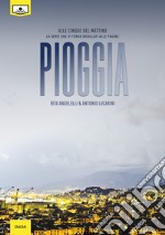 Pioggia - Primo episodio della serie“Alle cinque del mattino”. E-book. Formato EPUB ebook