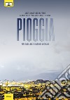 Pioggia - Primo episodio della serie“Alle cinque del mattino”. E-book. Formato EPUB ebook