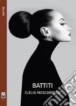 Battiti. E-book. Formato EPUB ebook