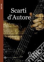 Scarti d&apos;autore. E-book. Formato EPUB ebook