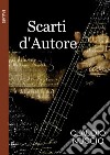 Scarti d'autore. E-book. Formato EPUB ebook di Clauduo Nuccio