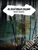 Al di là della collina. E-book. Formato EPUB ebook