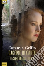 Sagome di carta - Le streghe di Triora. E-book. Formato EPUB ebook