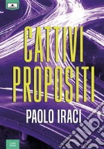 Cattivi propositi. E-book. Formato EPUB ebook