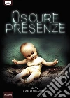Oscure presenze. E-book. Formato EPUB ebook
