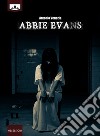 Abbie Evans. E-book. Formato EPUB ebook