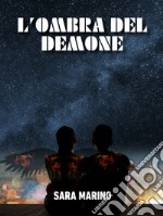 L&apos;ombra del demone. E-book. Formato EPUB ebook