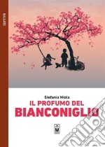 Il profumo del Bianconiglio. E-book. Formato EPUB