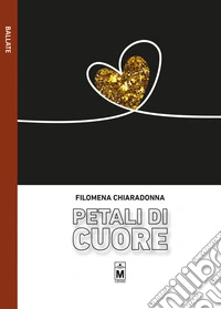 Petali di cuore. E-book. Formato EPUB ebook
