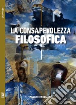 La consapevolezza filosofica. E-book. Formato EPUB ebook