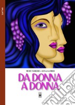 Da donna a donna. E-book. Formato EPUB ebook