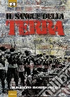 Il sangue della terra. E-book. Formato EPUB ebook di Alberto Bombonato