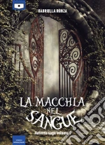 La Macchia nel sangue. E-book. Formato EPUB