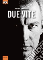 Due vite. E-book. Formato EPUB ebook