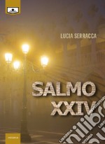 Salmo XXIV. E-book. Formato EPUB ebook