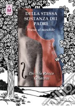 Della stessa sostanza dei padri - Poesie al maschile. E-book. Formato EPUB ebook